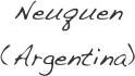 Neuquen (Argentina)